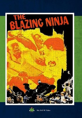 The Blazing Ninja (DVD) Michael Ray Ronny Lee Sandy Peng Tim Chen Tong Kin Yat