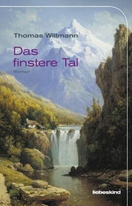 Das Finstere Tal | Willmann, Thomas | Gebunden | 9783935890717-image