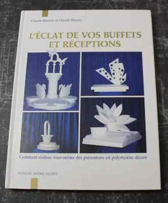 BUFFETS & EMPFÄNGE, Styropor Displays herstellen, C Barriere G Martin