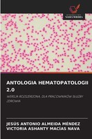 Jesus Antonio Almeida Mendez (U. A.) | Antologia Hematopatologii 2.0 | Buch