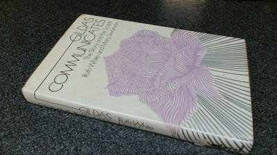 			Gildas Communicates: The Story and the Scripts, Ruth White and Ma		