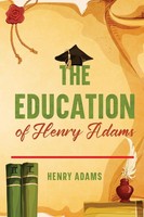 Henry Adams | The Education Of Henry Adams | Taschenbuch | Englisch (2022)