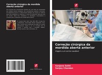 CorreçãO CirúRgica Da Mordida Aberta Anterior Sanjana Sethi