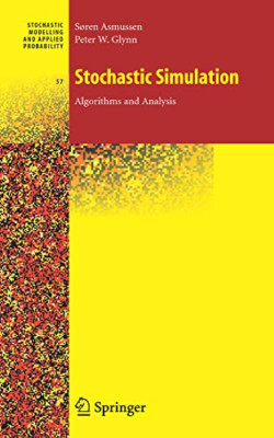 Stochastische Simulation: Algorithmen und Analyse - NEU Soren Asmussen, 2010