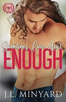 J. L. Minyard | Sometimes Love Ain't Enough | Taschenbuch | Englisch (2022)