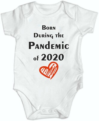 Born During the Pandemic 2020 Baby Grow bodysuit funny novelty
