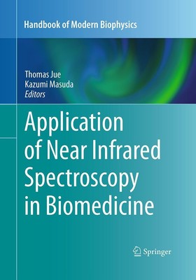 Application of Near Infrared Spectroscopy in Biomedicine Thomas Jue