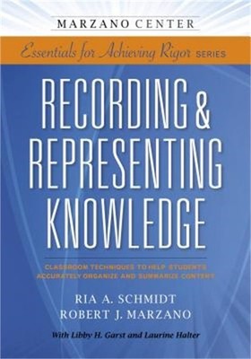 Recording & Representing Knowledge: Classroom Techniques to Help Students Accura