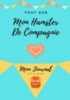 Petal Publishing Co | Tout Sur Mon Hamster | Taschenbuch | FranzöSisch (2020)