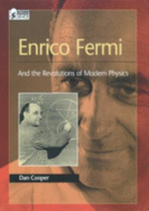 Enrico Fermi : And the Revolutions of Modern Physics Hardcover Da