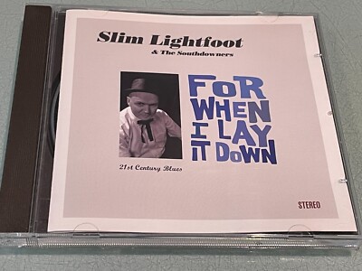 Slim Lightfoot & The Southdowners - For When I Lay it Down - CD Album - 2010