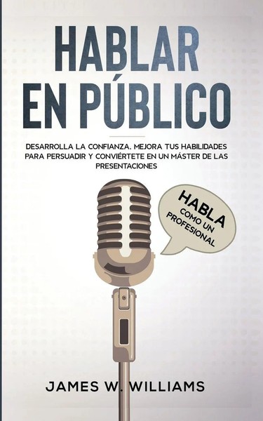 Hablar En PúBlico James W. Williams Taschenbuch Inteligencia Emocional Práctica-image