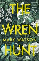 Mary Watson | The Wren Hunt | Taschenbuch | Englisch (2019) | EAN 9781526606259