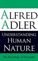Alfred Adler | Understanding Human Nature | Taschenbuch | Englisch (2009)