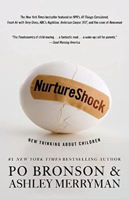 Nurtureshock: New Thinking about Children von Po Bronson 9780446504133 NEU