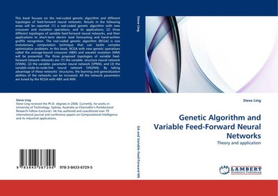 Steve Ling | Genetic Algorithm and Variable Feed-Forward Neural Networks | Buch