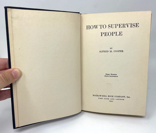 How to Supervise People Alfred Cooper, Vintage 1941 1st Edition Hard Cover Book - Imagen 3 de 6