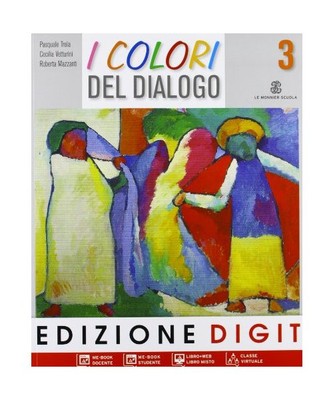 I colori del dialogo. Per la Scuola media. Con espansione online (Vol. 3), Troia