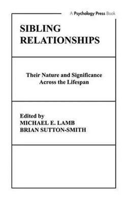 B. Sutton-Smith (u. a.) | Sibling Relationships | Buch | Englisch (1982)