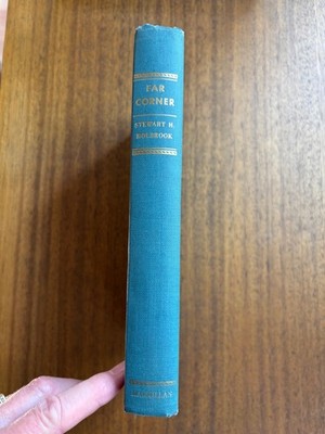 FAR CORNER, A Pers. View of The Pacific NW by STEWART HOLBROOK, 1952 FIRST ED.