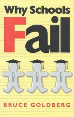 Why Schools Fail: The Denial of Individuality and the Decline - VERY GOOD