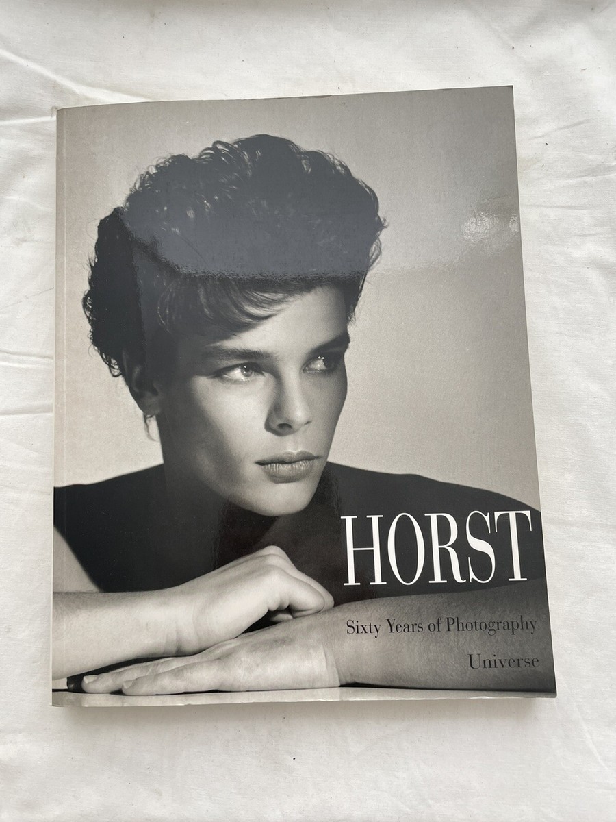 アート・デザイン・音楽 HORST: Sixty Years of Photography Horst: Sixty Years of Photography: Martin Kazmaier, Host P
