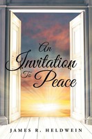 An Invitation To Peace | James R. Heldwein | Taschenbuch | Englisch | 2016