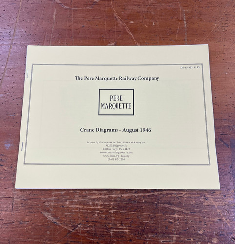 Pere Marquette Railway Company ~ Crane Diagrams ~ August 1946 Reprint