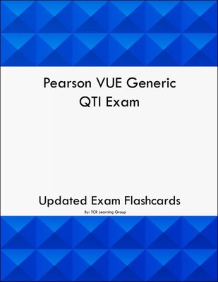 Pearson VUE Generic QTI Exam Flashcards