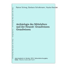 Archäologie des Mittelalters und der Neuzeit...