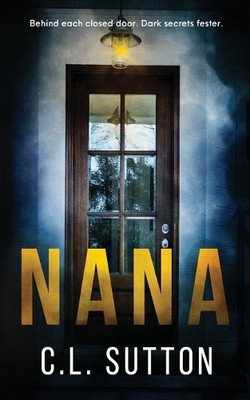 Nana, Sutton, C.L.