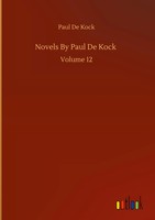 Paul De Kock | Novels By Paul De Kock | Buch | Englisch (2020) | Volume 12