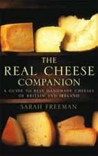 The Real Cheese Companion, Freeman, Sarah, Very Good Book