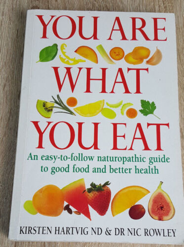 You Are What You Eat: Revolutionise your diet--Dr Nic Rowley-PAPERBACK - Picture 1 of 3