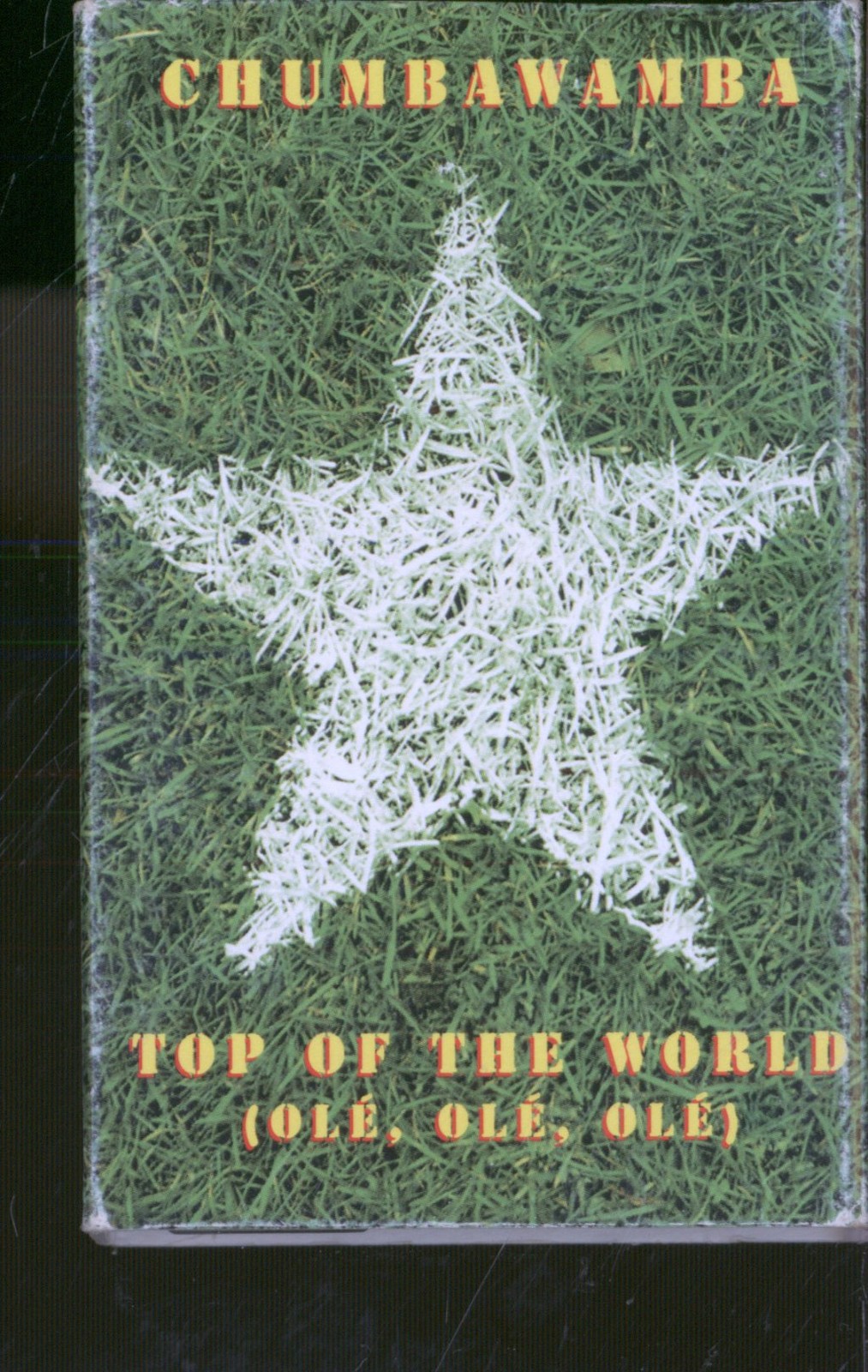 Chumbawamba Top of the World (Olé, Olé, Olé) cassette UK Emi Electrola 1998