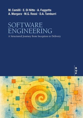 Software Engineering - Camilli Matteo, Di Nitto Elisabetta, Fuggetta Alfon...