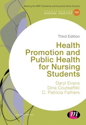 Health Promotion and Public Health for Nursing Students by C. Patricia Fathers