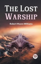 Robert Moore Williams The Lost Warship (Paperback) (UK IMPORT)