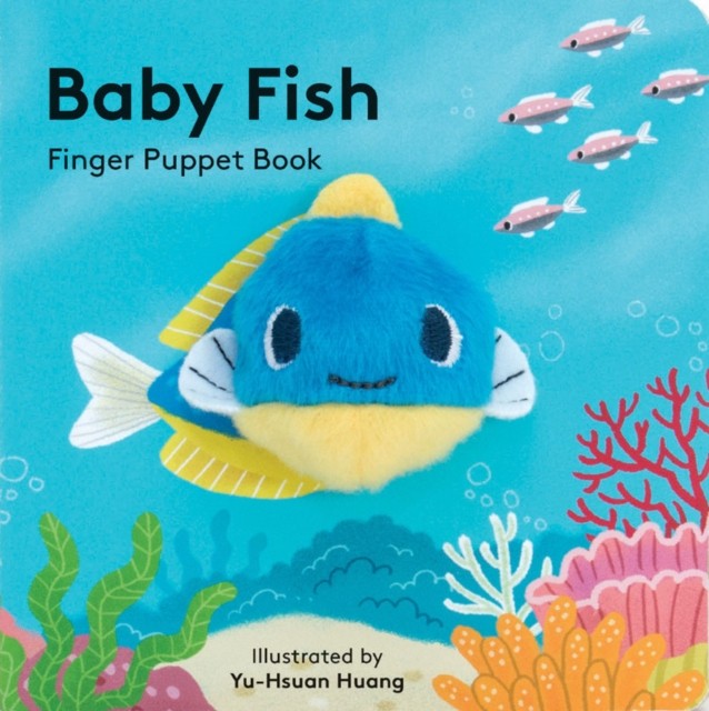 Baby Fish: Finger Puppet Book (Novelty book)