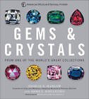 Gems & Crystals: From One of the World's Great Collections by George E. Harlow, Anna S. Sofianides, American Museum of Natural History (Hardback, 2015)