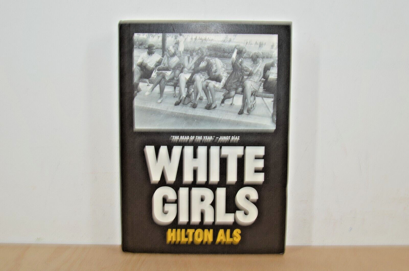 White Girls - Hilton Als - First Edition - H/B (#96)