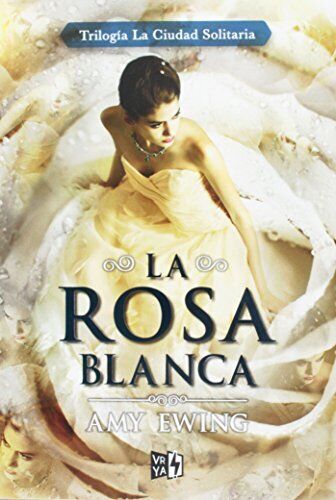LA CIUDAD SOLITARIA #2 LA ROSA BLANCA (SPANISH EDITION) By Amy Ewing **Mint** - Afbeelding 1 van 1