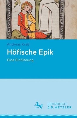 Hfische Epik: Eine Einf?hrung by Andreas Krass (German) Paperback Book