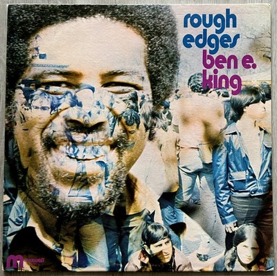 BEN E. KING ''Rough Edges'' LP 1970 Maxwell ML-88001 / VG+ 