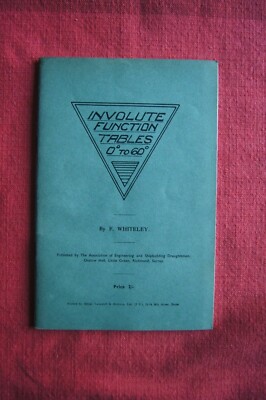 INVOLUTE FUNCTION TABLES  0 - 60 Degrees F Whiteley PB Engineering  Rare Vintage