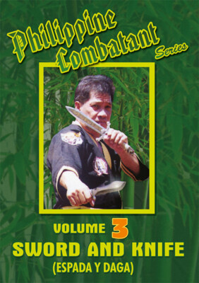 Philippine Combatant Vol.3 Sword & Knife DVD Ernesto A. Presas Kali Arnis