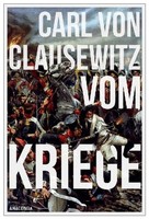 Vom Kriege, Carl Von Clausewitz