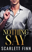 Scarlett Finn | Nothing To Say | Taschenbuch | Englisch (2023) | Nothing To