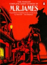 The Penguin Complete Ghost Stories of M. R. James By M. R. James