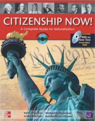 Citizenship Now Student Book with Pass the Interview DVD and Audio CD: A - GOOD